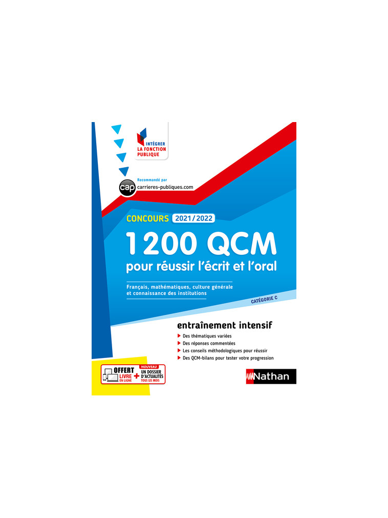 1 200 QCM pour réussir l'écrit et l'oral 2021-2022 - N°5 (Intégrer fonct publique) 2021 - Pascal Berthet - NATHAN