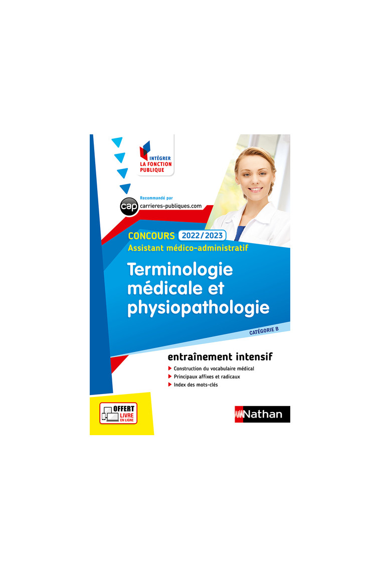 Terminologie médicale et physiopathologie - Assistant médico-administratif (IFP) Concours 2022/2023 - Annie Godrie - NATHAN