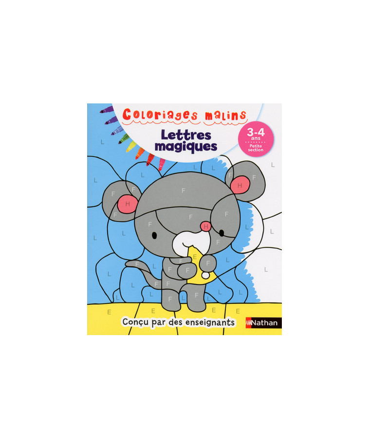 Lettres magiques PS 3/4 ans - Coloriages malins - Stéphanie Grison - NATHAN