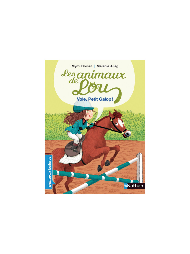 Les Animaux de Lou: Vole, Petit Galop ! - Mymi Doinet - NATHAN