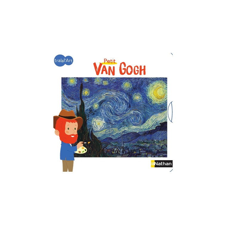 Tralal'art : Petit Van Gogh - Sandrine Andrews - NATHAN