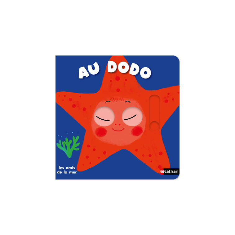 Au dodo - Les amis de la mer -  Collectif - NATHAN