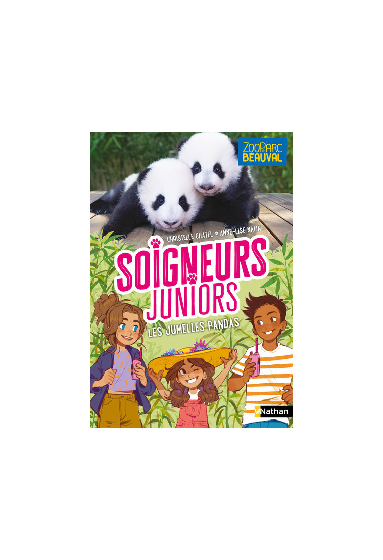 Soigneurs juniors N09 : Les jumelles pandas - Christelle Chatel - NATHAN