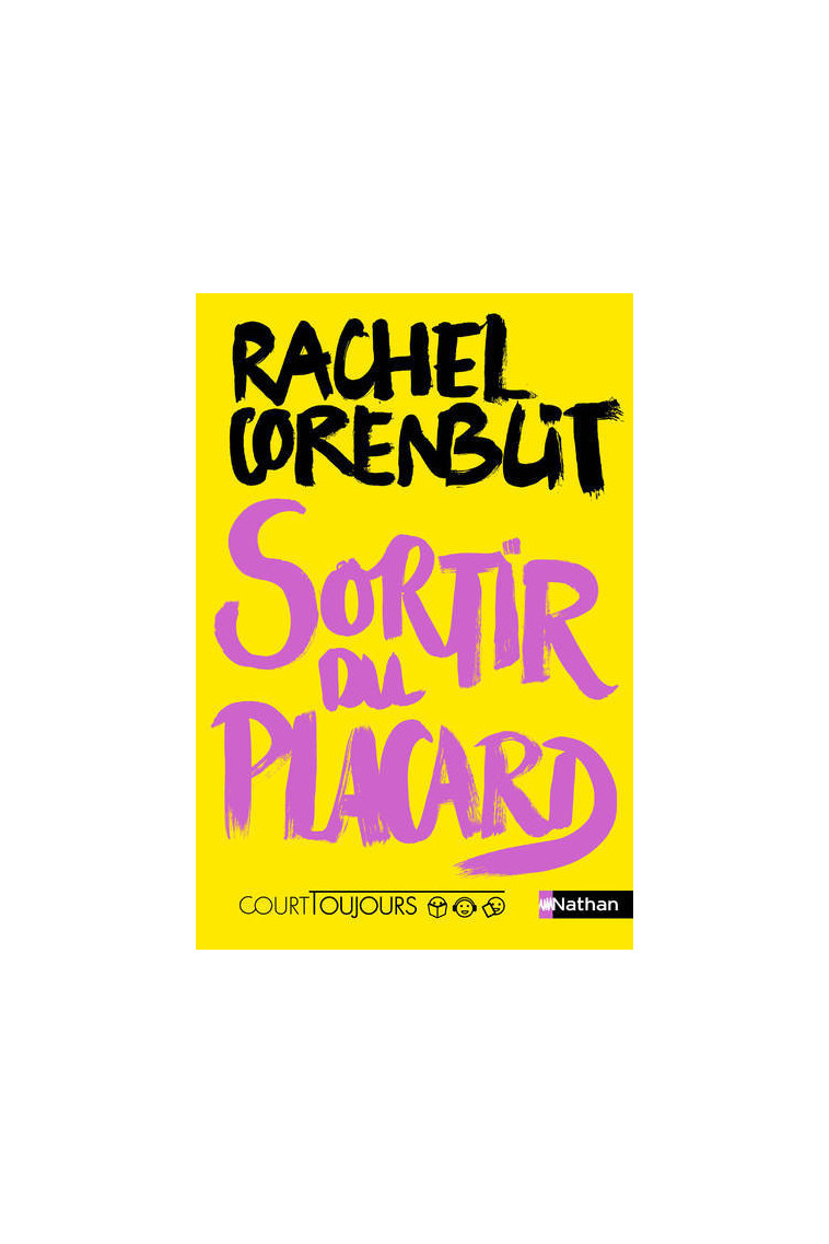 Court toujours : Sortir du placard - Rachel Corenblit - NATHAN