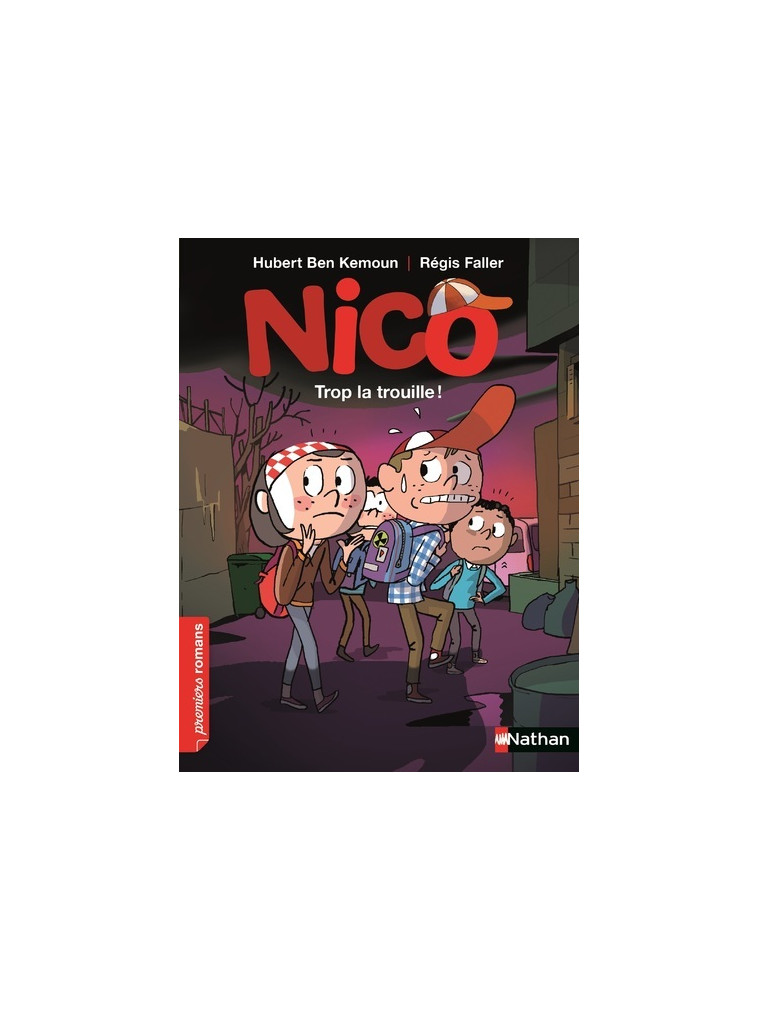 Nico : Trop la trouille ! - Hubert Ben Kemoun - NATHAN