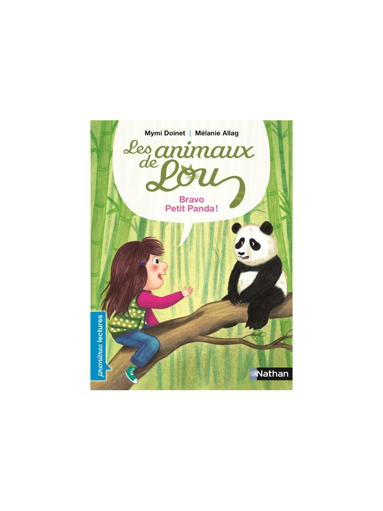 Les Animaux de Lou: Bravo, petit panda ! - Mymi Doinet - NATHAN