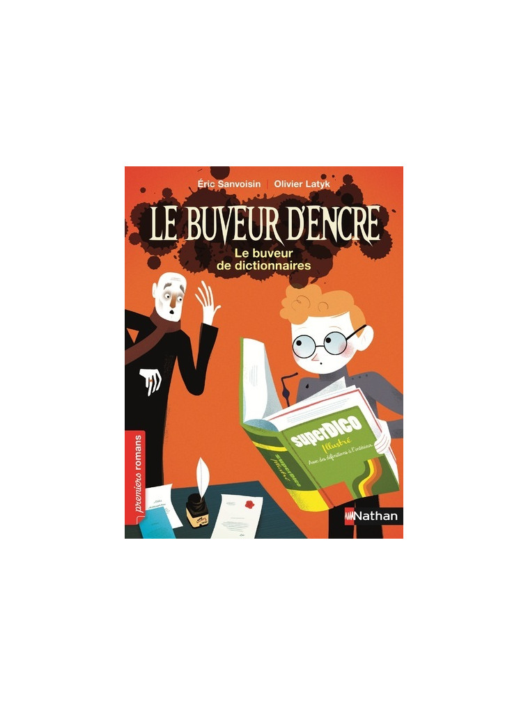 Le Buveur d'encre: Le buveur de dictionnaires - Éric Sanvoisin - NATHAN