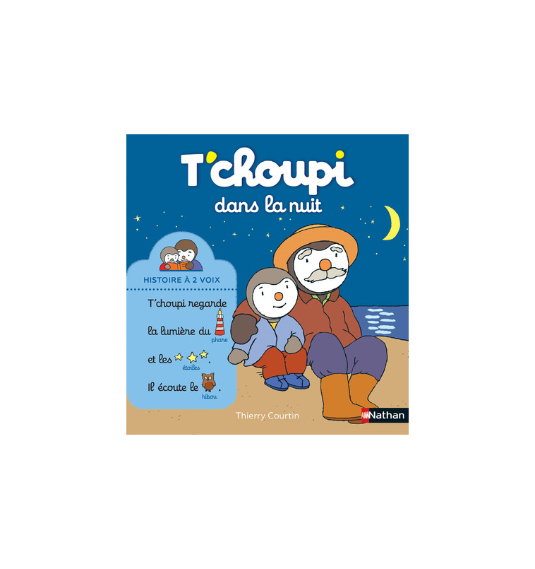 T'choupi dans la nuit - Thierry Courtin - NATHAN