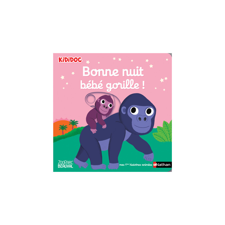 Bonne nuit bébé gorille ! - Nathalie Choux - NATHAN