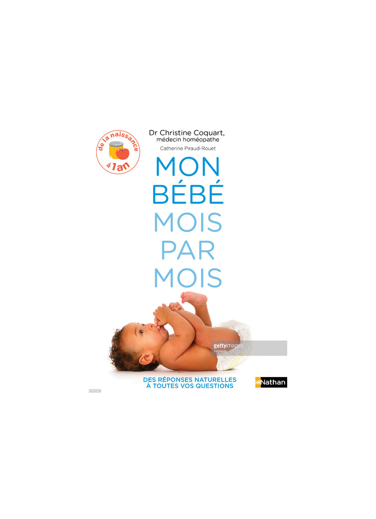 Mon bébé mois par mois - Christine Coquart - NATHAN