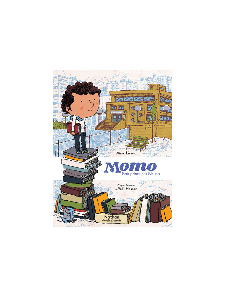 Momo, petit prince des Bleuets - Marc Lizano - NATHAN