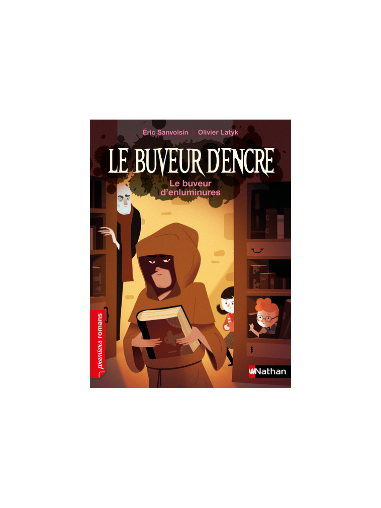 Le Buveur d'encre: Le buveur d'enluminures - Éric Sanvoisin - NATHAN