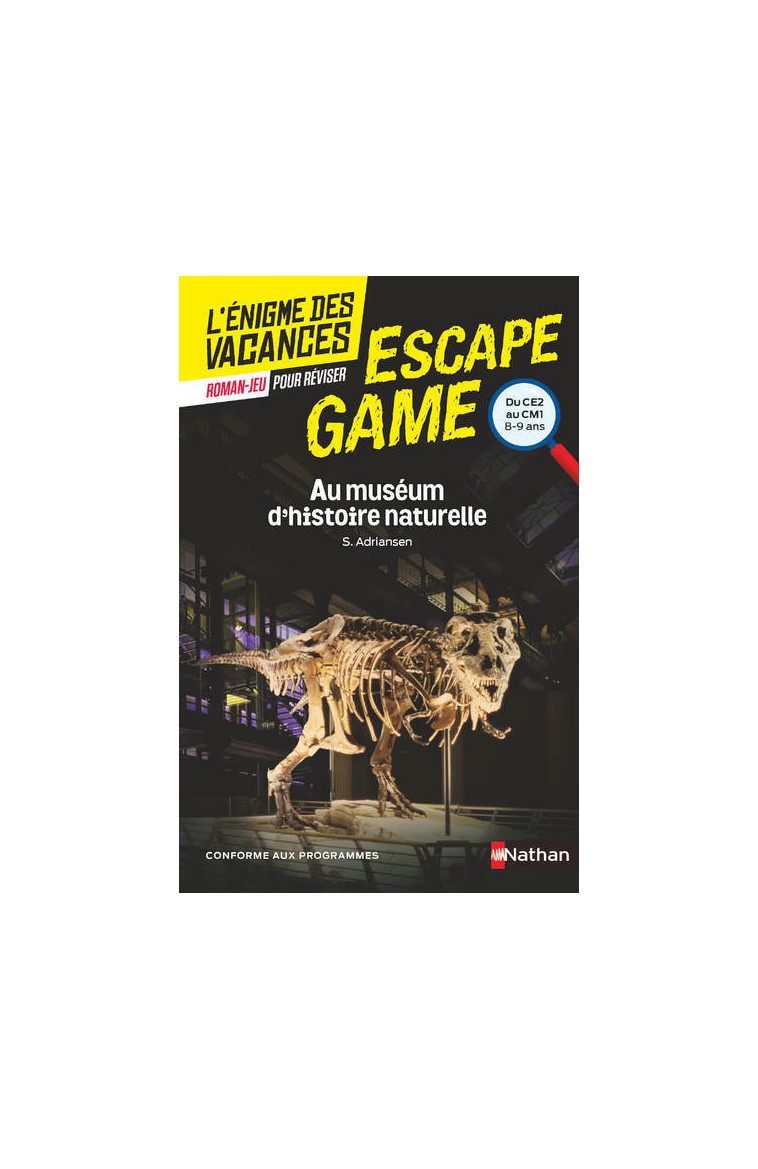 Escape game CE2-CM1: Au muséum d'histoire naturelle - Sophie Adriansen - NATHAN