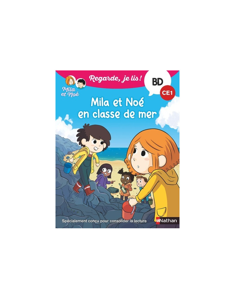 Regarde je lis ! BD Mila et Noé en classe de mer - Éric Battut - NATHAN