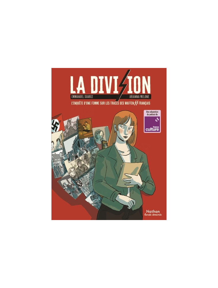 La division - L'enquête d'une femme sur les traces des Waffen SS français - Emmanuel SUAREZ - NATHAN