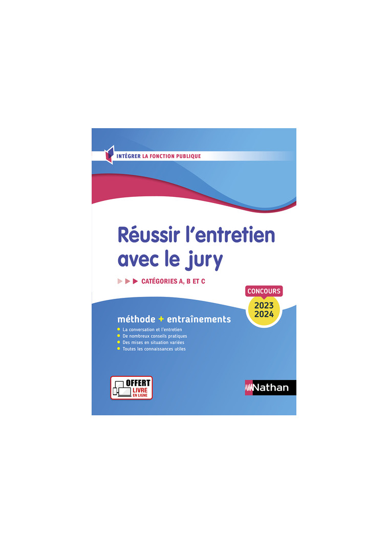 Réussir l'entretien avec le jury - Concours 2023-2024 N32 Catégories A,B et C - Fabienne Geninasca - NATHAN