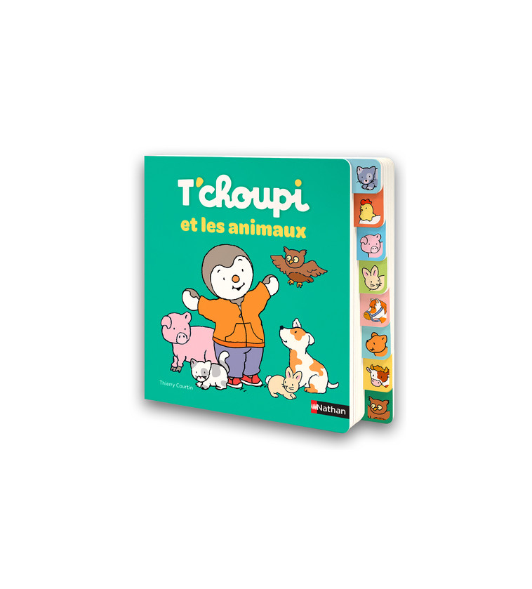 T'choupi et les animaux - Thierry Courtin - NATHAN