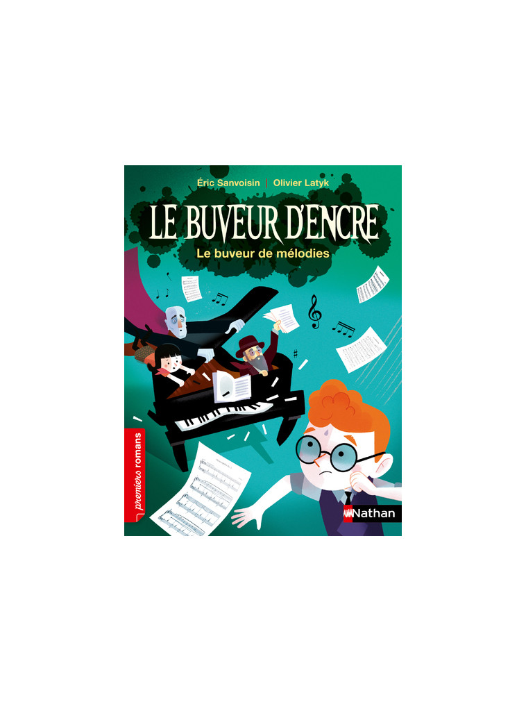 Le Buveur d'encre : Le buveur de mélodies - Éric Sanvoisin - NATHAN