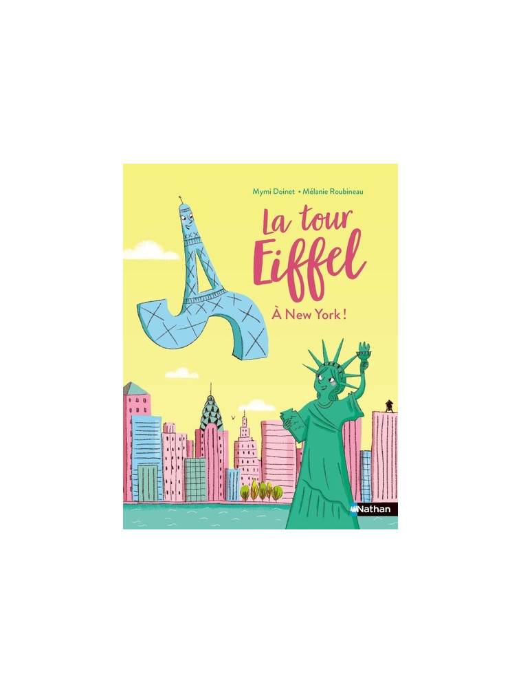 La tour Eiffel À New York - Mymi Doinet - NATHAN