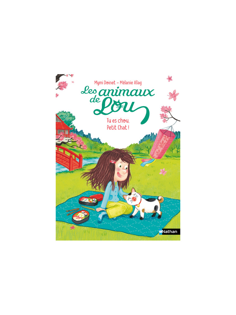 Les Animaux de Lou: Tu es chou, Petit Chat ! - Mymi Doinet - NATHAN