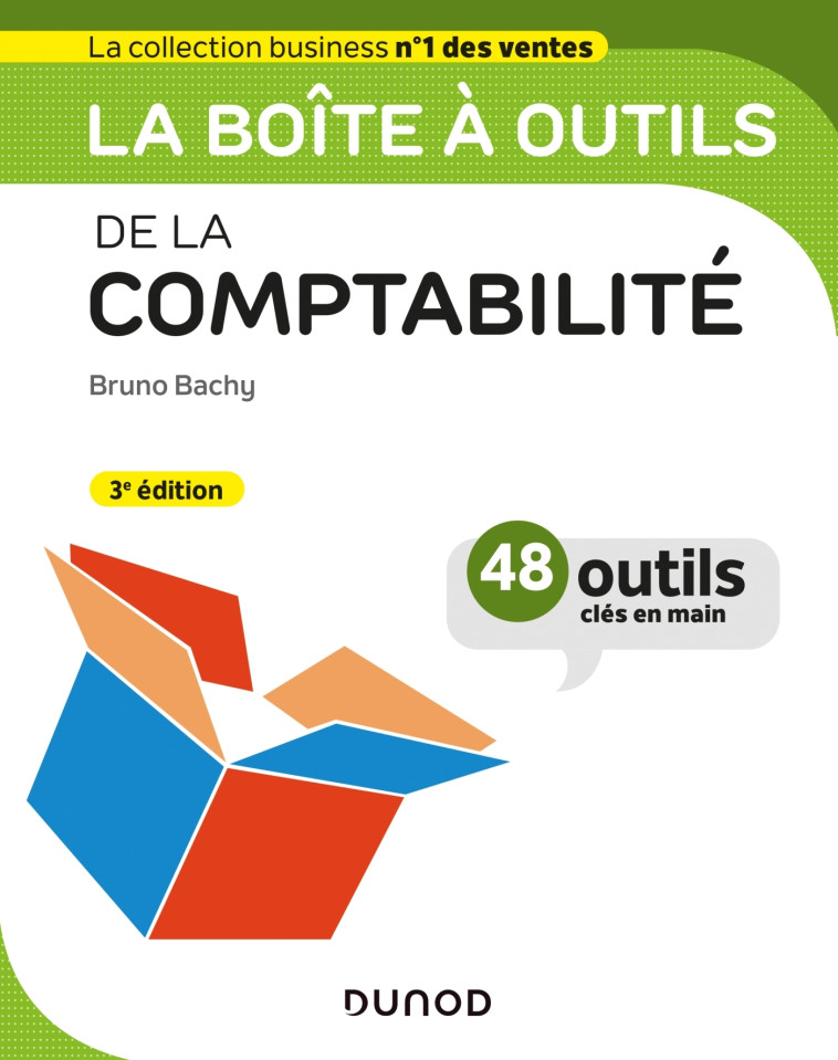 La boîte à outils de la comptabilité - 3e éd. - Bruno Bachy - DUNOD