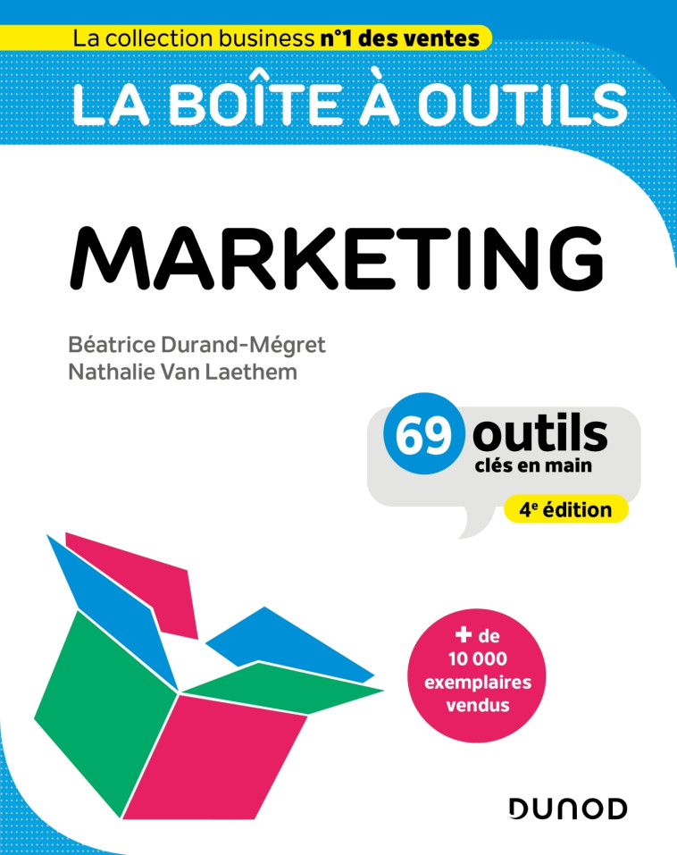 La boîte à outils du Marketing - 4e éd. - Béatrice Durand-Mégret - DUNOD