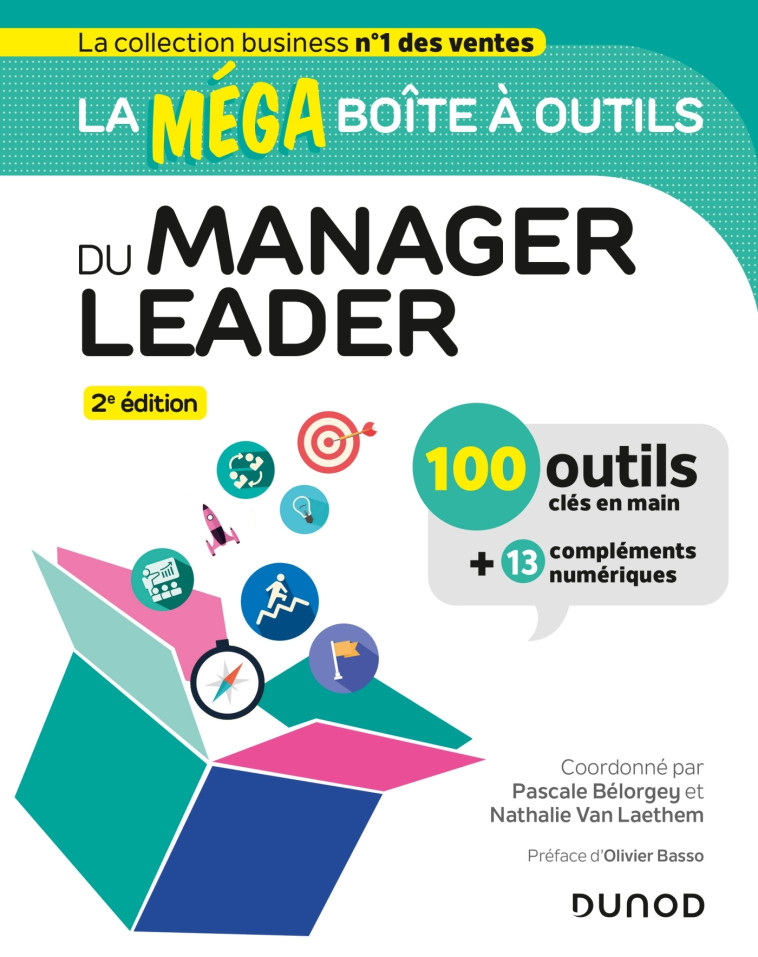 La MEGA boîte à outils du manager leader - 2e éd. - Pascale Bélorgey - DUNOD