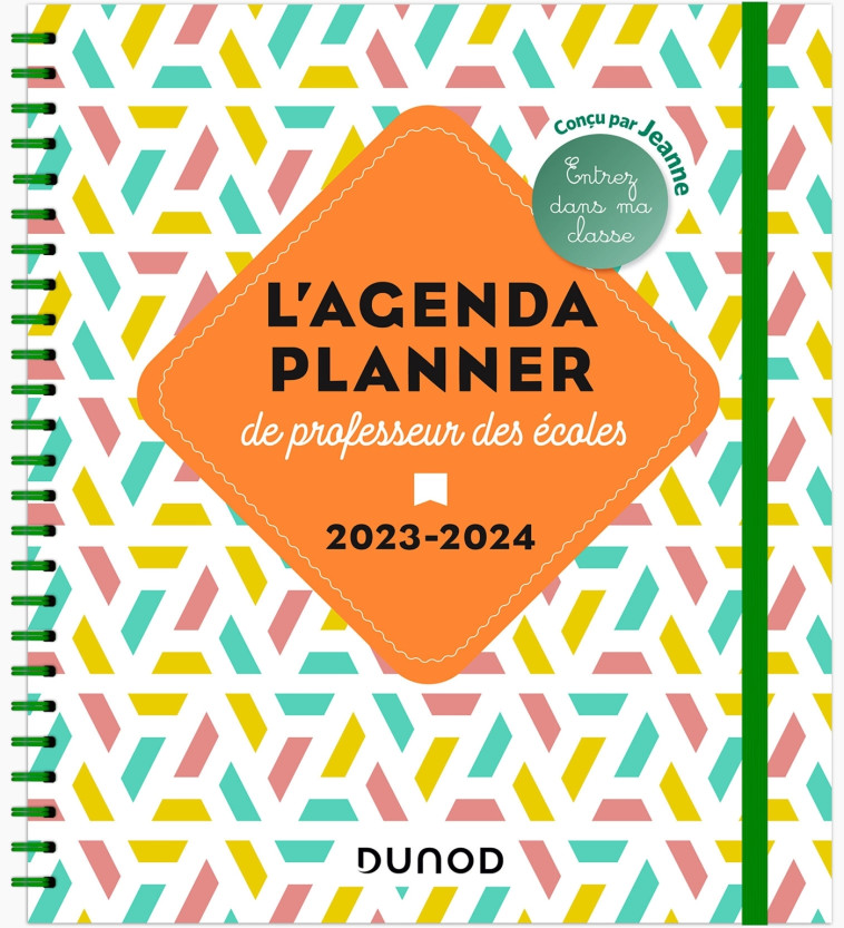 L'Agenda planner de professeur des écoles - 2023-2024 -  Jeanne - DUNOD