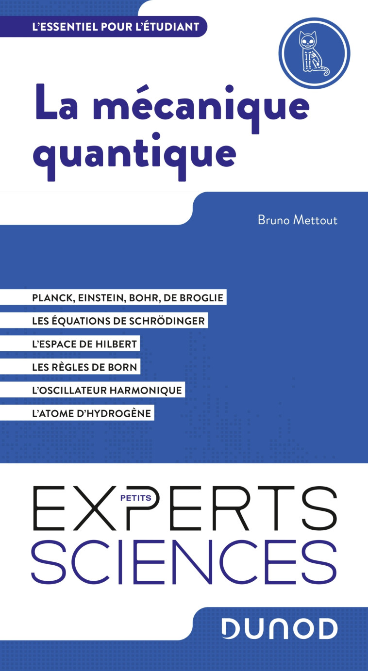 La mécanique quantique - Bruno Mettout - DUNOD