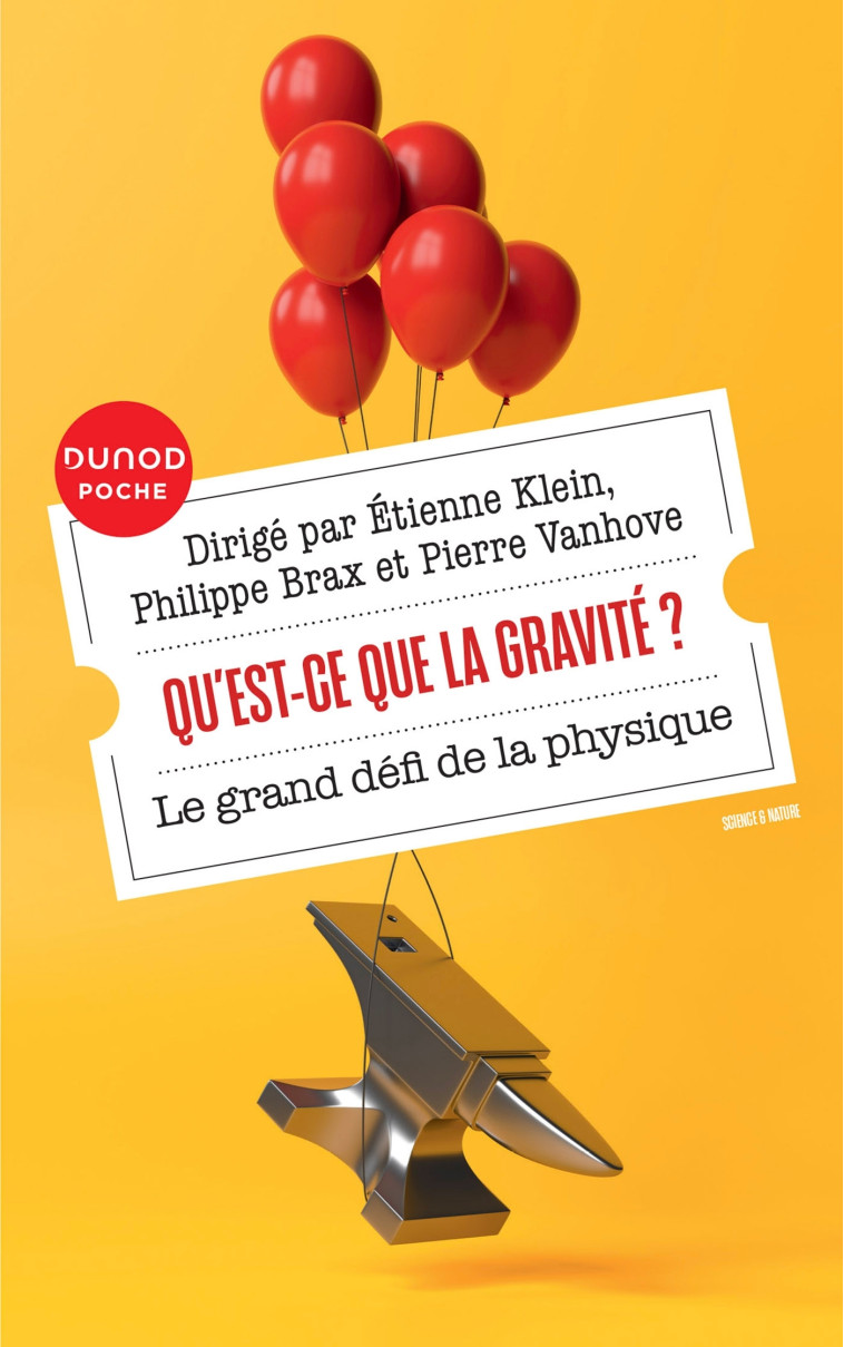 Qu'est-ce que la gravité ? - Etienne Klein - DUNOD