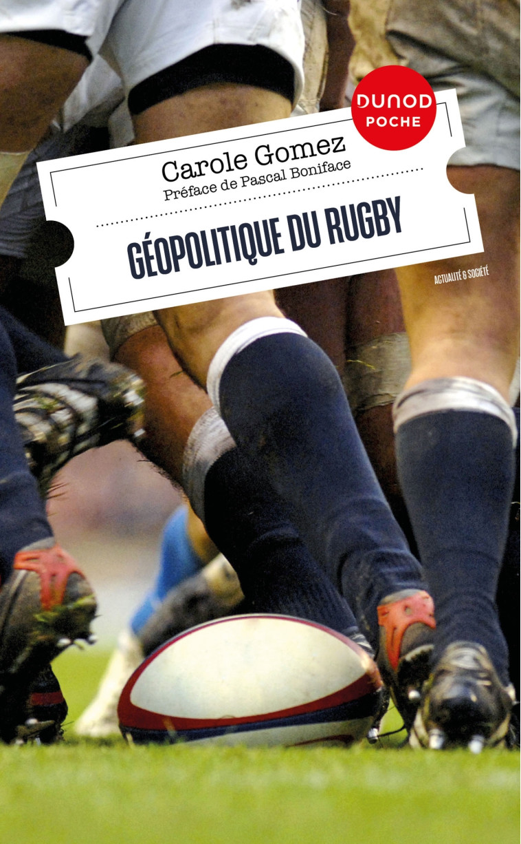 Géopolitique du rugby - Carole Gomez - DUNOD