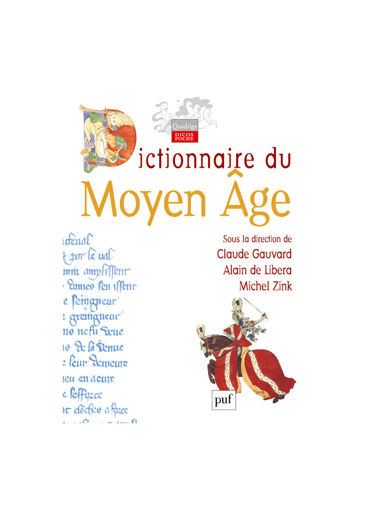 Dictionnaire du Moyen Âge - Alain de Libera - PUF