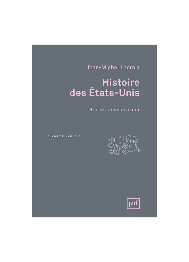 Histoire des États-Unis - Jean-Michel Lacroix - PUF