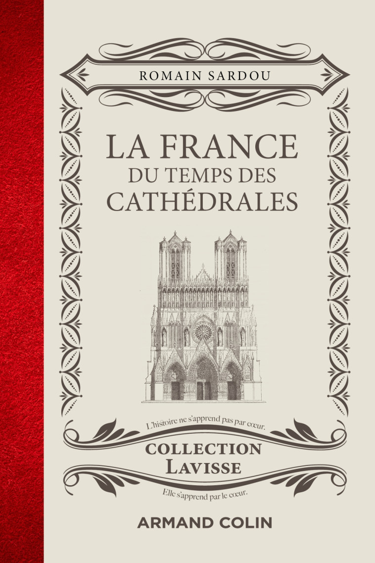 La France du temps des Cathédrales - Romain Sardou - ARMAND COLIN