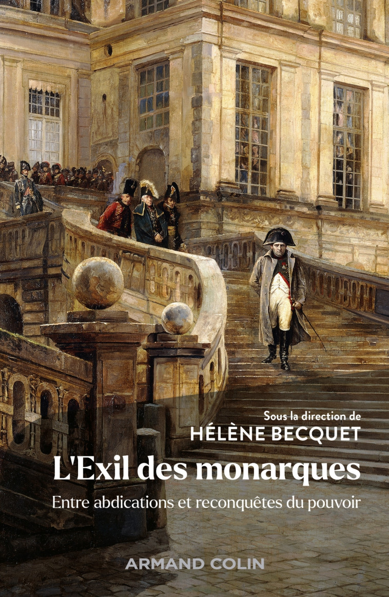 L'Exil des monarques -  BECQUET - ARMAND COLIN