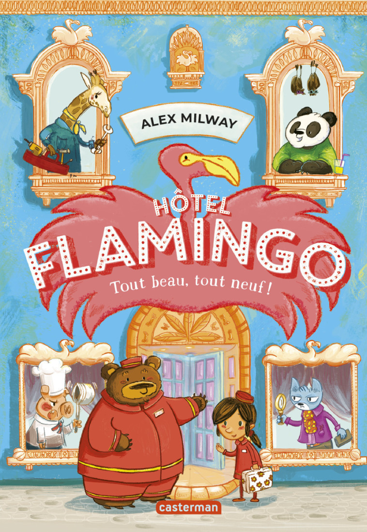 Hôtel Flamingo - Alex Milway - CASTERMAN