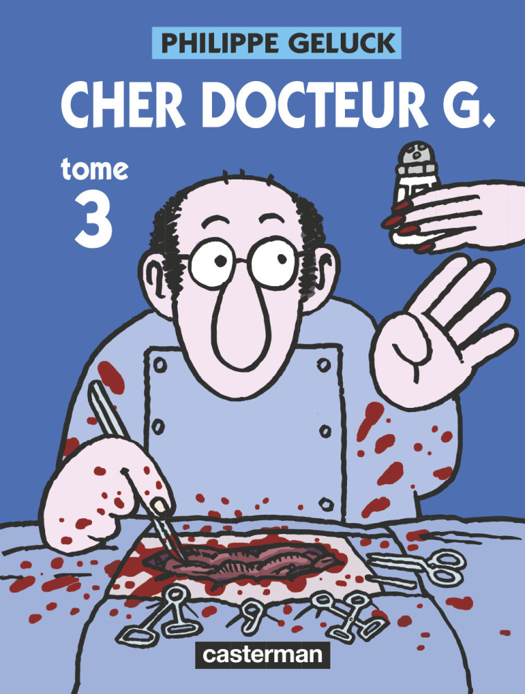 Cher Docteur G. - Philippe Geluck - CASTERMAN