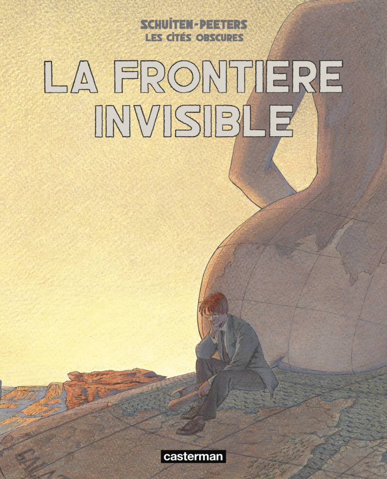 Les Cités obscures - La Frontière invisible - François Schuiten - CASTERMAN