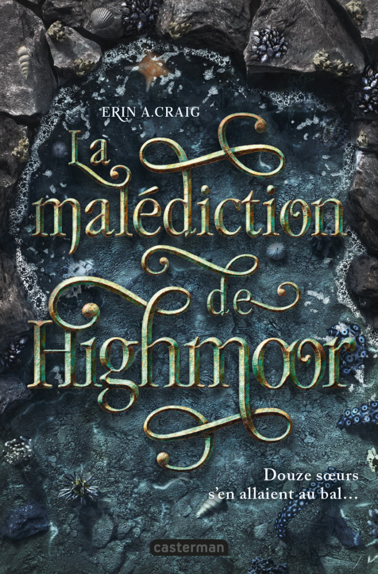 La malédiction de Highmoor - Erin A. Craig - CASTERMAN