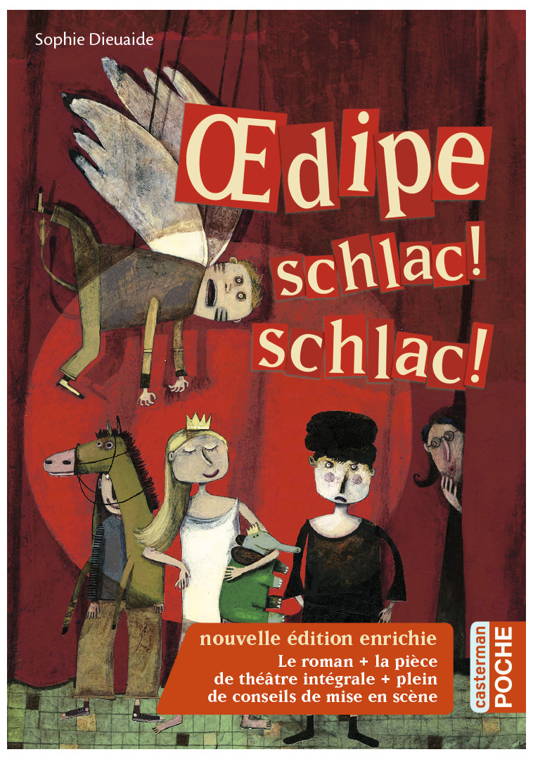 Œdipe schlac ! schlac ! - Sophie Dieuaide - CASTERMAN