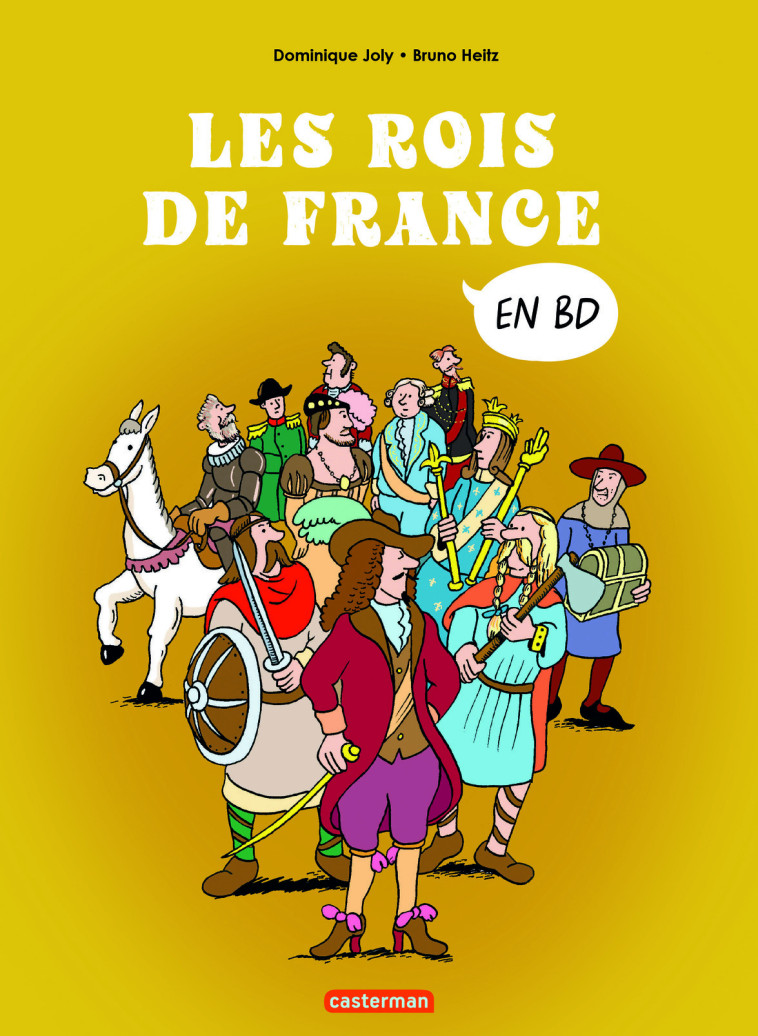 L'histoire de France en BD - Les rois de France -  JOLY/HEITZ DOMINIQUE/BRUNO - CASTERMAN