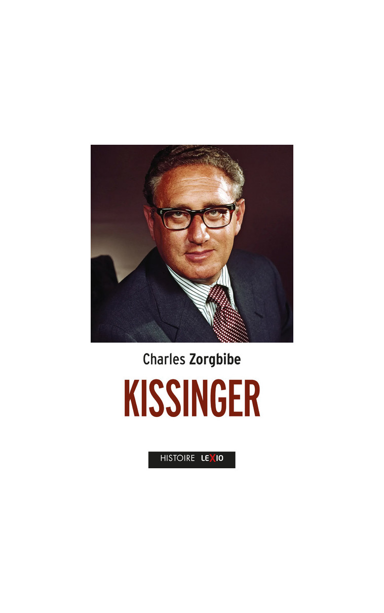 KISSINGER - Charles Zorgbibe - CERF