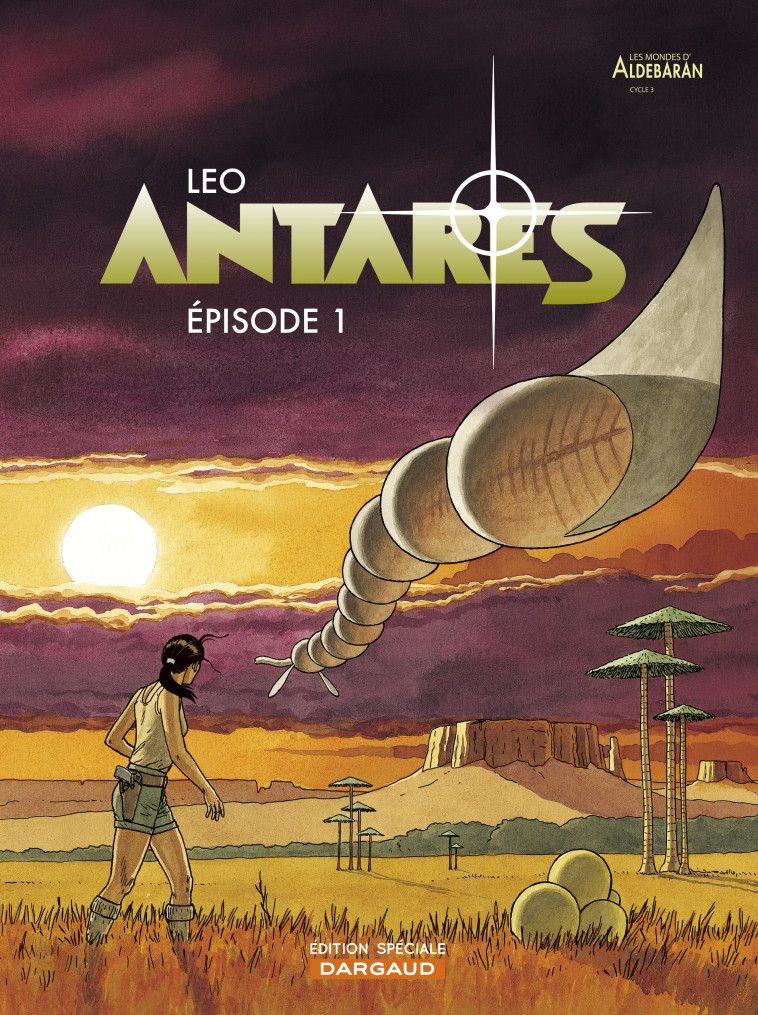 Antarès - Tome 1 - Épisode 1 (OP LEO) -  Léo - DARGAUD