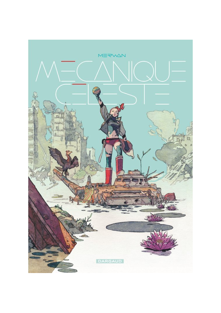 Mécanique Céleste -  Merwan - DARGAUD