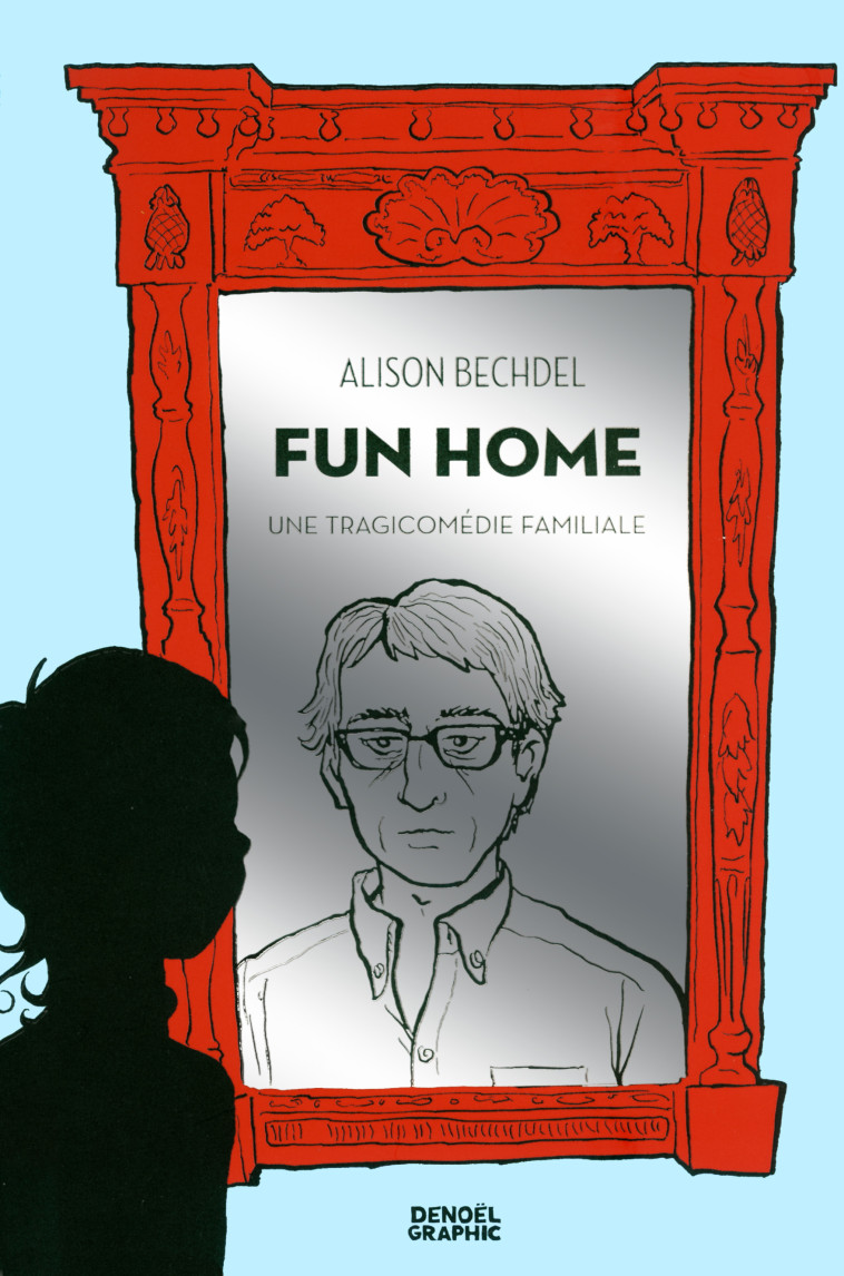 Fun Home - Alison Bechdel - DENOEL