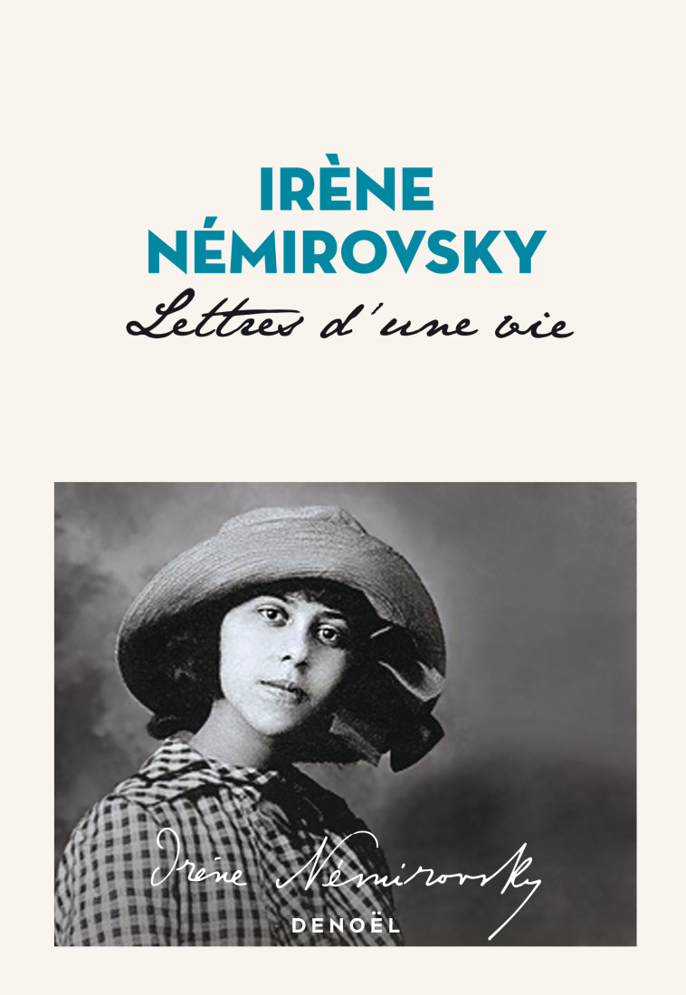 Lettres d'une vie - Irène Némirovsky - DENOEL