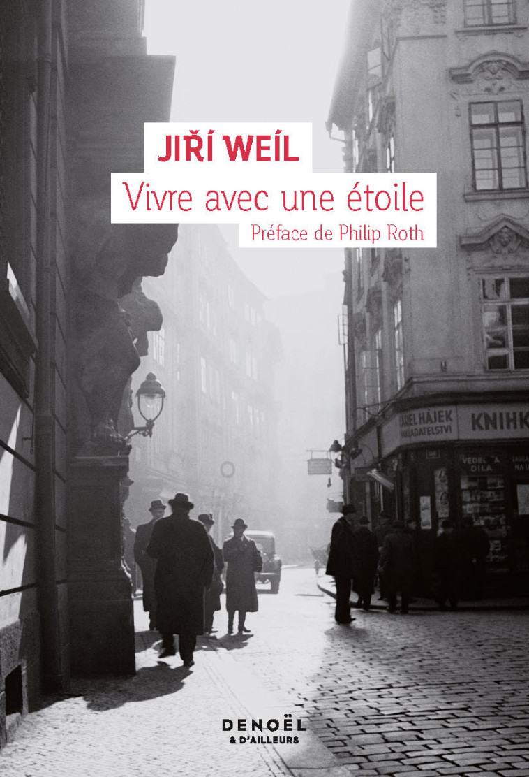 Vivre avec une étoile - Jiří Weil - DENOEL