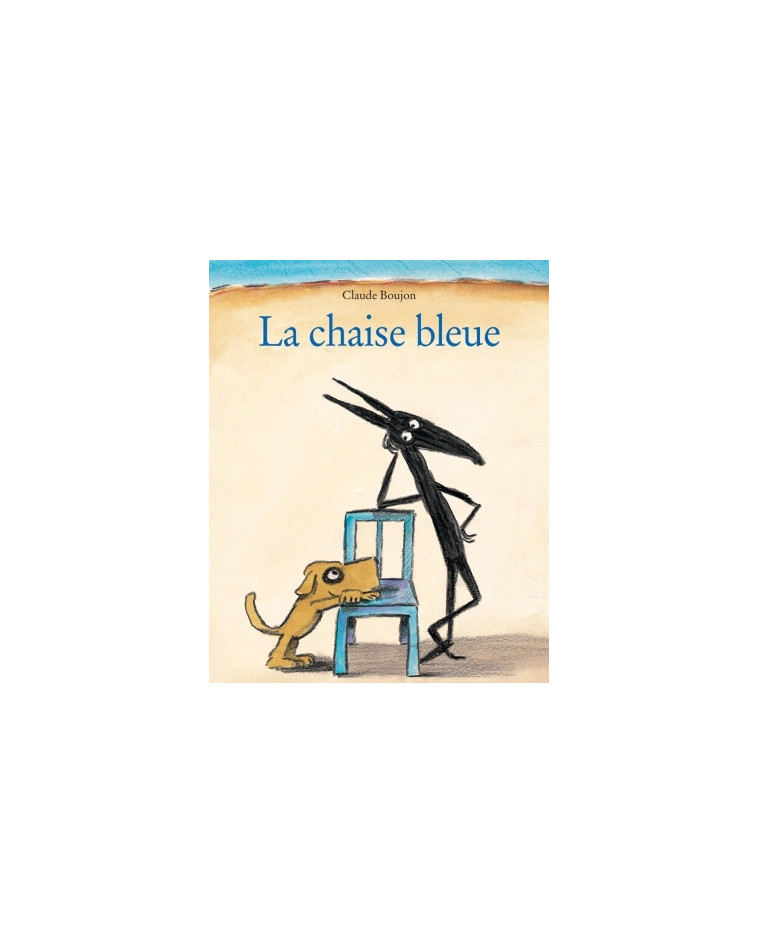 Chaise bleue (La) - CLAUDE BOUJON - EDL