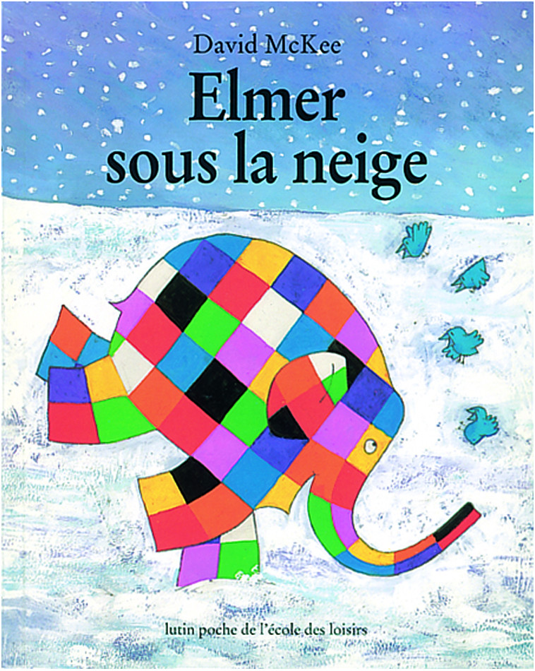 elmer sous la neige - David McKee - EDL