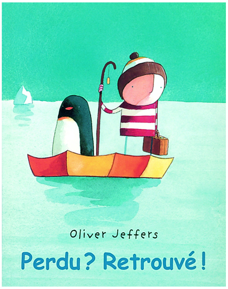 PERDU ? RETROUVE ! - Oliver Jeffers - EDL